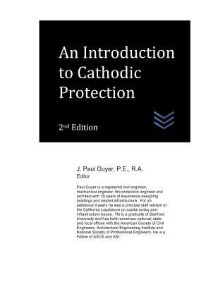 An Introduction to Cathodic Protection 1717837824 Book Cover