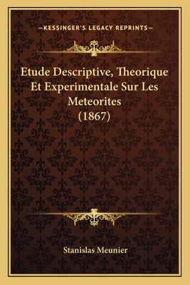 Etude Descriptive, Theorique Et Experimentale S... [French] 1167535391 Book Cover
