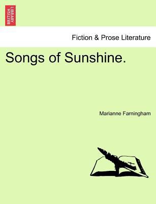 Songs of Sunshine. 1241154996 Book Cover