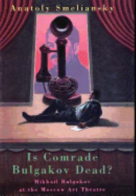 Is Comrade Bulgakov Dead? 0413630706 Book Cover