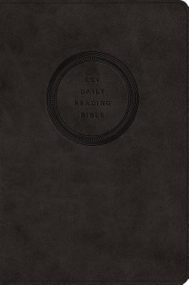 Daily Reading Bible-ESV: Through the Bible in 3... 1433544369 Book Cover