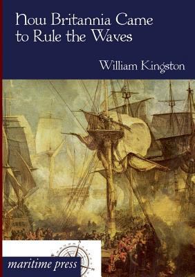 How Britannia Came to Rule the Waves [German] 3954272172 Book Cover