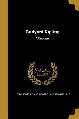 Rudyard Kipling: A Criticism 1371447764 Book Cover