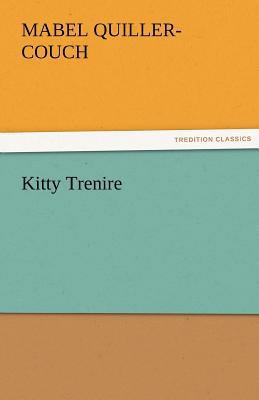 Kitty Trenire 3842474725 Book Cover