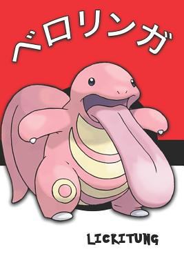 Paperback Lickitung: ベロリンガ Beroringa Pokemon Lined Journal Notebook Book