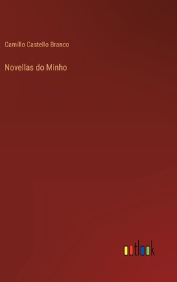 Novellas do Minho [Portuguese] 3368005073 Book Cover