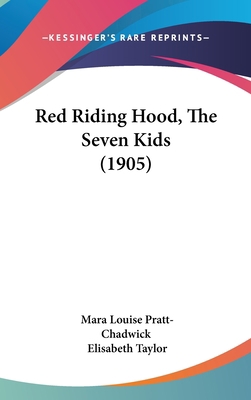 Red Riding Hood, the Seven Kids (1905) 1162051426 Book Cover