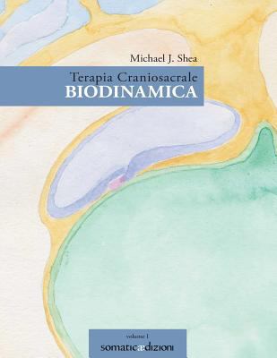 Terapia Craniosacrale Biodinamica [Italian] 1533269637 Book Cover