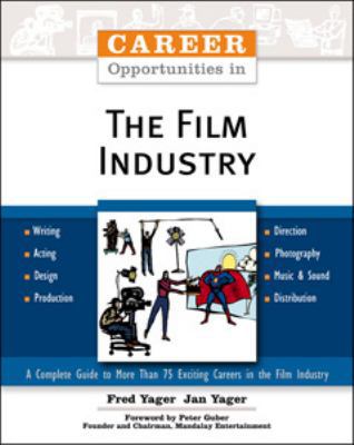 Career Opportunities in the Film Industry 0816048630 Book Cover