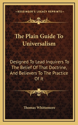 The Plain Guide To Universalism: Designed To Le... 1163574716 Book Cover