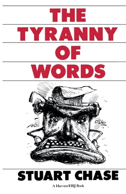 Tyranny of Words 0156923947 Book Cover