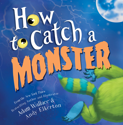 How to Catch a Monster 1492648949 Book Cover