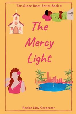 The Mercy Light B0H1P37RCG Book Cover
