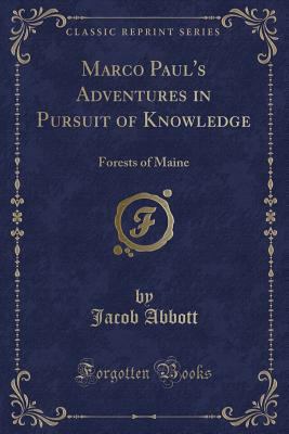 Marco Paul's Adventures in Pursuit of Knowledge... 1451014147 Book Cover