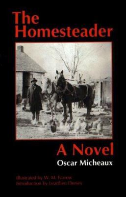 The Homesteader: A Novel 0803282087 Book Cover