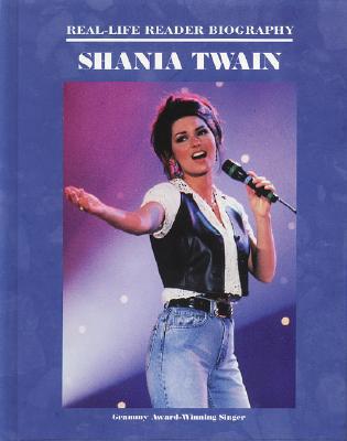 Shania Twain (Real Life)(Oop) 1584150009 Book Cover