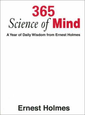 365 Science of Mind: A Year of Daily Wisdom 1585421219 Book Cover