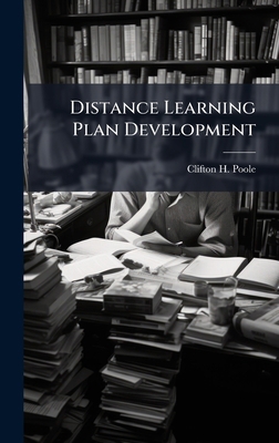 Distance Learning Plan Development 1025060318 Book Cover