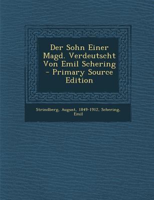 Der Sohn Einer Magd. Verdeutscht Von Emil Schering [German] 1294671014 Book Cover
