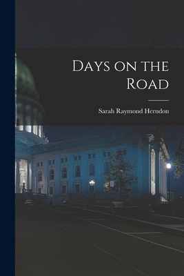 Days on the Road 1015454623 Book Cover