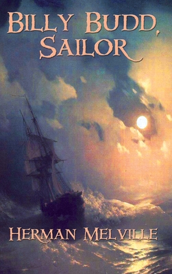 Billy Budd, Sailor 1515442071 Book Cover