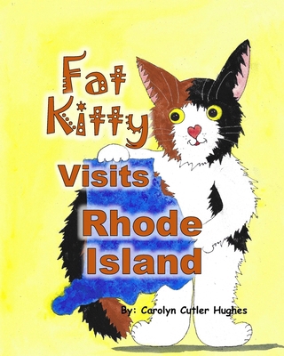 Fat Kitty Visits Rhode Island B0DBL5BFYR Book Cover