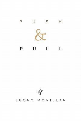 Push and Pull 1450096603 Book Cover