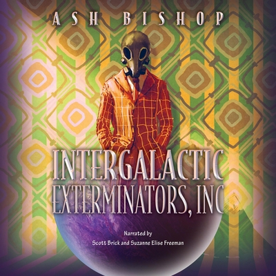 Intergalactic Exterminators, Inc B0F6QHH9RK Book Cover
