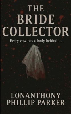 The Bride Collector B0G5F7W3X1 Book Cover