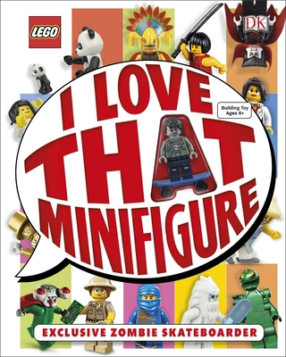 LEGO® I Love That Minifigure!: With Exclusive Z... 0241196892 Book Cover