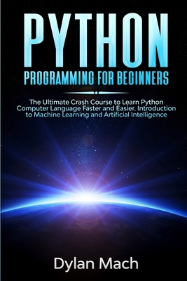 PYTHON Programming for Beginners: The Ultimate ... 180179264X Book Cover