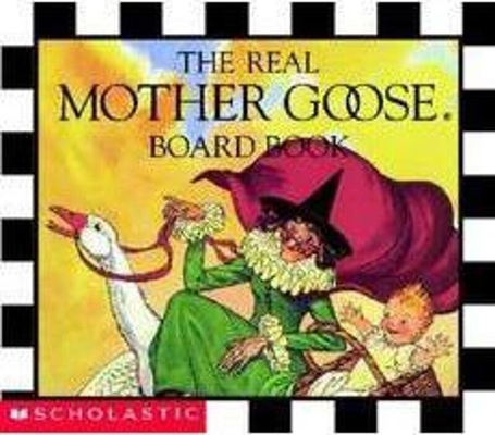 The Real Mother Goose Board Book B0073CVQQ0 Book Cover