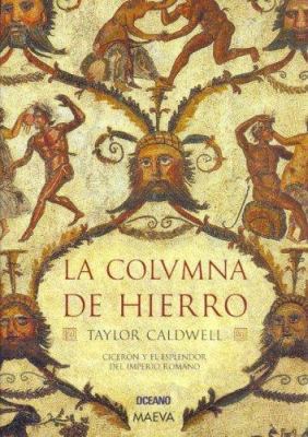 La Columna de Hierro [Spanish] 9707771208 Book Cover