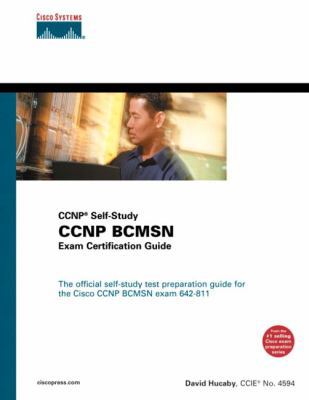 Ccnp Bcmsn Exam Certification Guide: Ccnp Self-... 1587200775 Book Cover