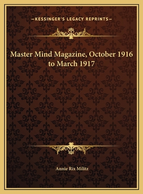 Master Mind Magazine, October 1916 to March 1917 116973538X Book Cover