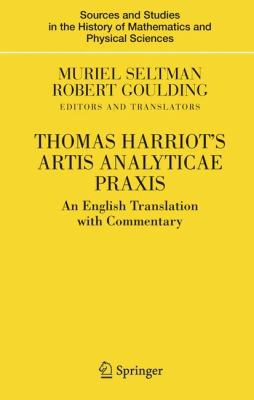Thomas Harriot's Artis Analyticae PRAXIS: An En... 0387495118 Book Cover