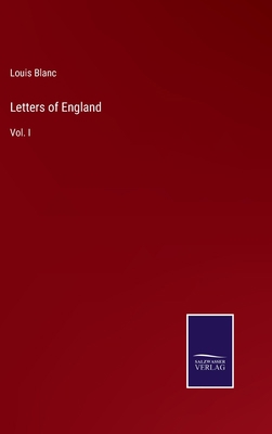 Letters of England: Vol. I 3752553715 Book Cover