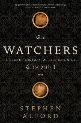 The Watchers: A Secret History of the Reign of ... 160819339X Book Cover