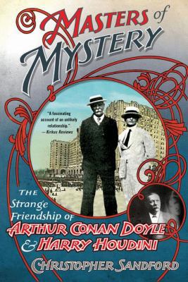 Masters of Mystery: The Strange Friendship of A... 0230342035 Book Cover