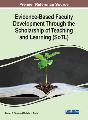 Evidence-Based Faculty Development Through the ... 1799822125 Book Cover
