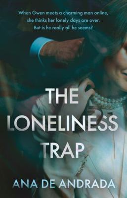 The Loneliness Trap 1915603846 Book Cover