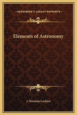 Elements of Astronomy 1169319661 Book Cover