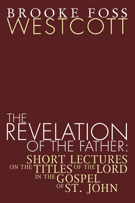 The Revelation of the Father 1592448631 Book Cover