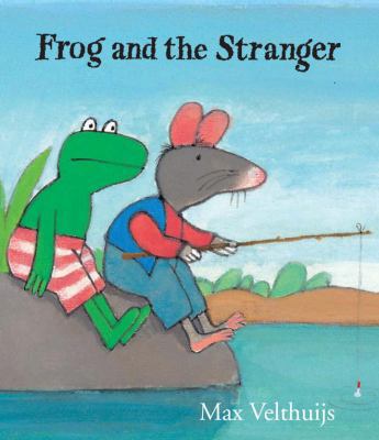 Frog and the Stranger 1842704664 Book Cover