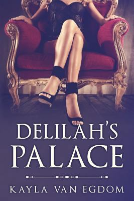 Delilah's Palace 1544733623 Book Cover