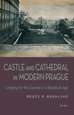 Castle and Cathedral: Longing for the Sacred in... 9633861578 Book Cover