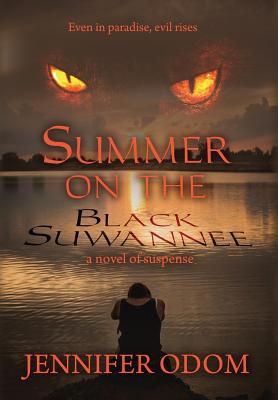 Summer on the Black Suwannee 1948679477 Book Cover