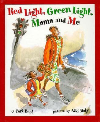 Red Light, Green Light, Mama and Me 0531087522 Book Cover