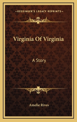 Virginia Of Virginia: A Story 1163734659 Book Cover