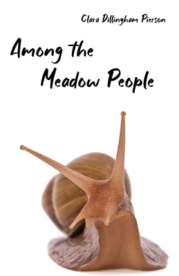 Among the Meadow People 1922634239 Book Cover